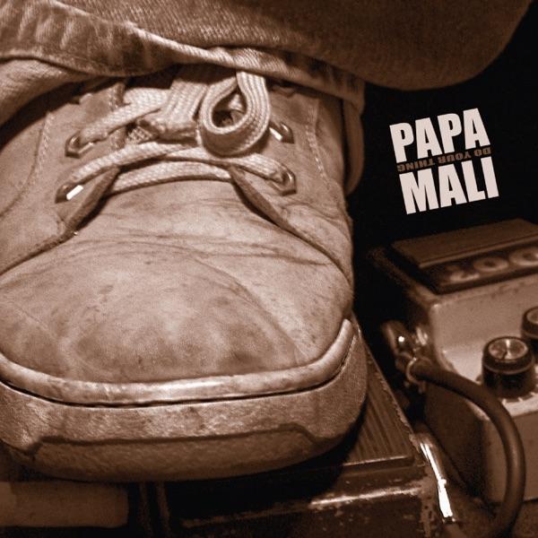 Thunder Chicken - Papa Mali