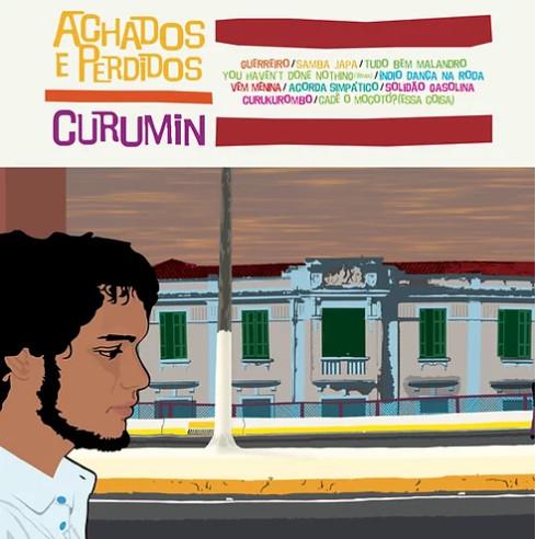 Achados E Perdidos - Curumin