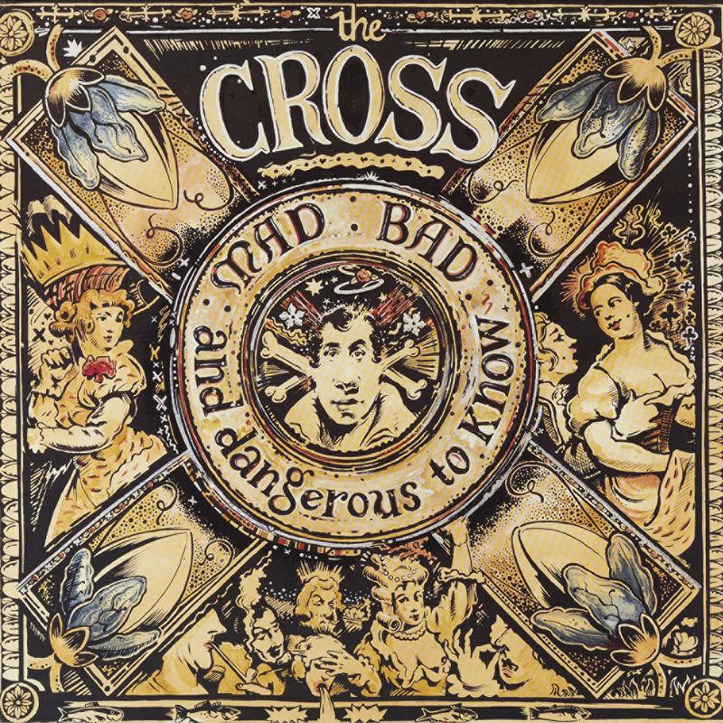 Mad: Bad: And Dangerous To Know - The Cross