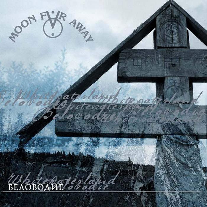 Belovodie - Moon far away