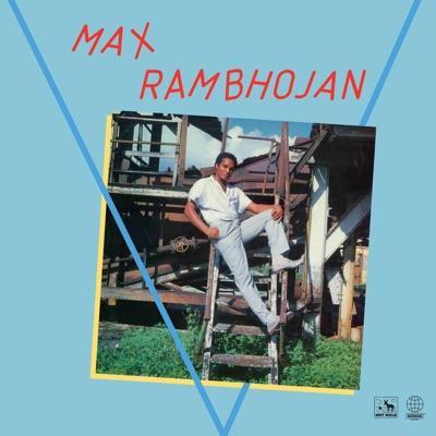  - Max Rambhojan