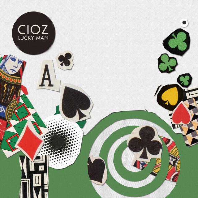 Lucky Man - CIOZ