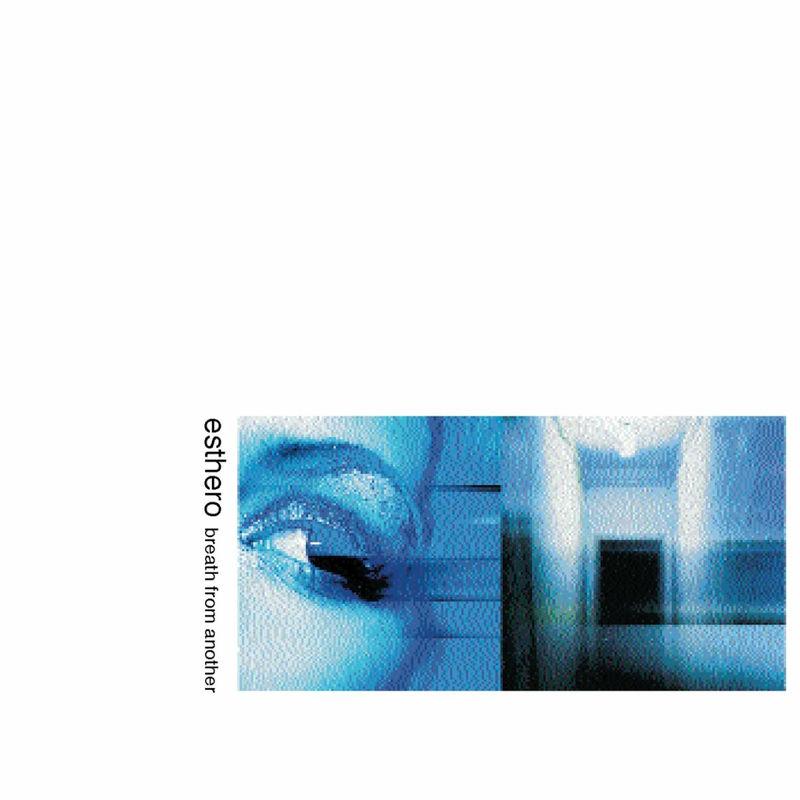 Breath From Another - Esthero