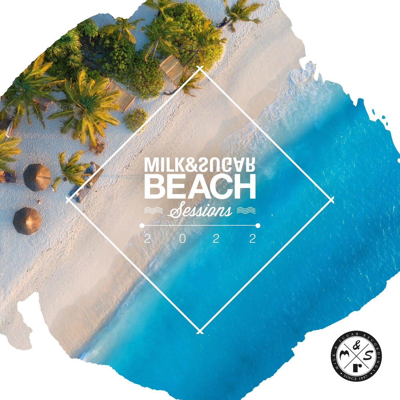 Milk & Sugar Beach Sessions 2022 - Deep Dive Corp., Mashti, Jon Sa Trinxa