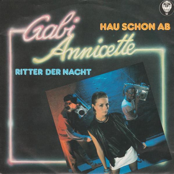 Hau Schon Ab / Ritter Der Nacht - Gabi Annicette