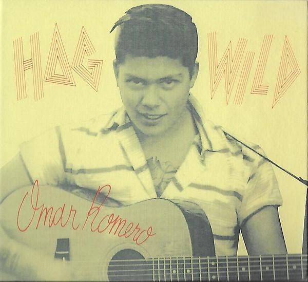 Hog Wild - Omar Romero