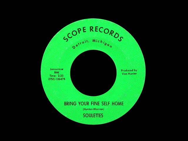 Bring Your Fine Self Home - The Soulettes