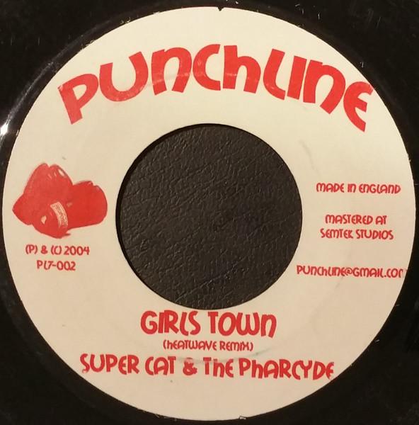 Girls Town / Get Impeccable - Super Cat & The Pharcyde