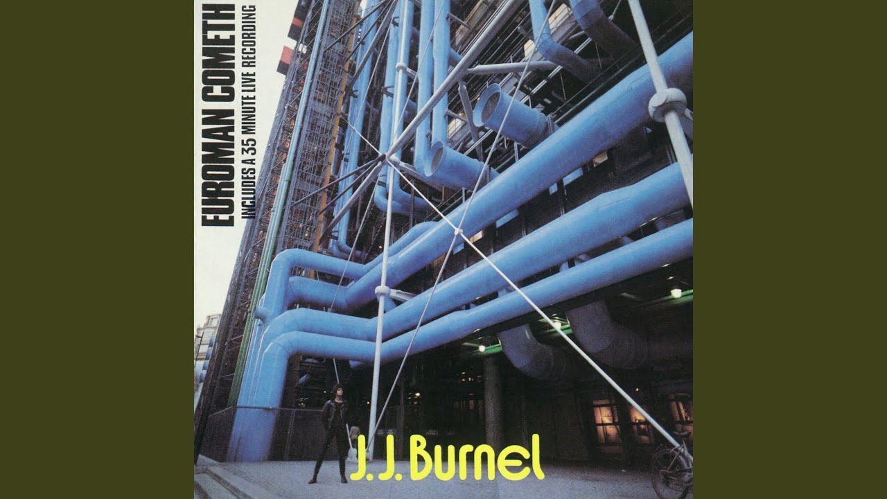 Euroman Cometh - J.J. Burnel