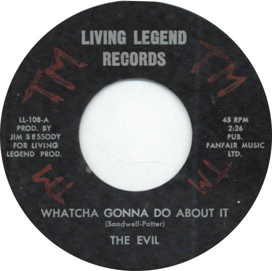 Whatcha Gonna Do About It / Always Runnin' Around - The Evil