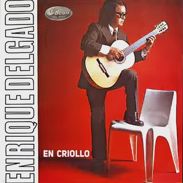 En Criollo - Enrique Delgado
