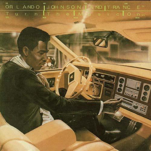 Turn The Music On - Orlando Johnson & Trance
