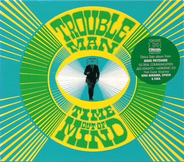 Time Out Of Mind - Troubleman