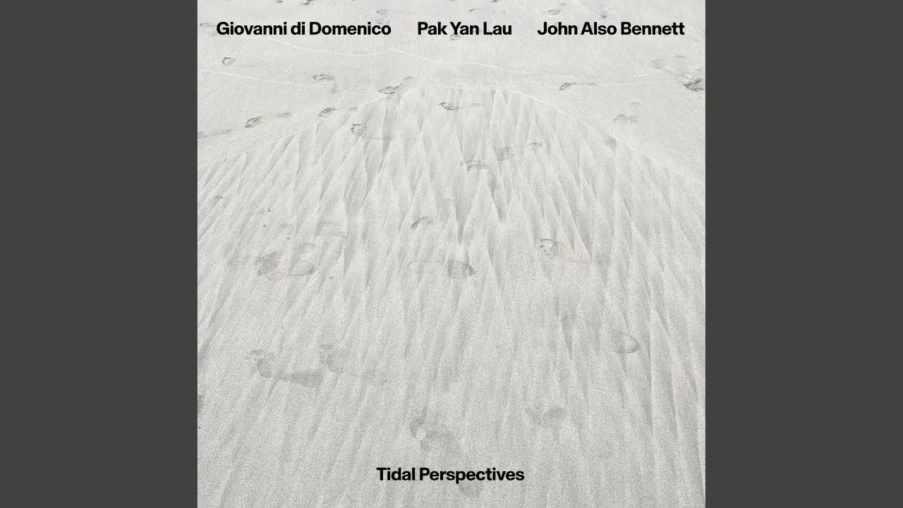 Tidal Perspectives - Giovanni di Domenico, Pak Yan Lau, John Also Bennett