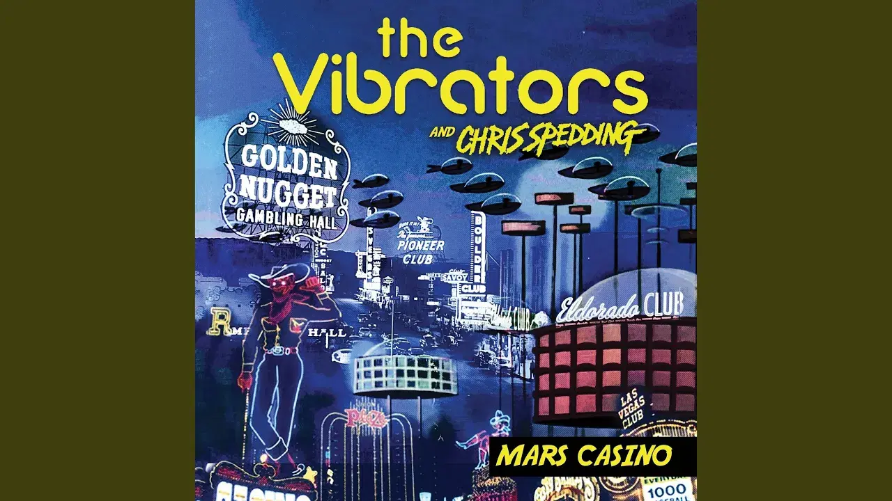 Mars Casino - The Vibrators; Chris Spedding