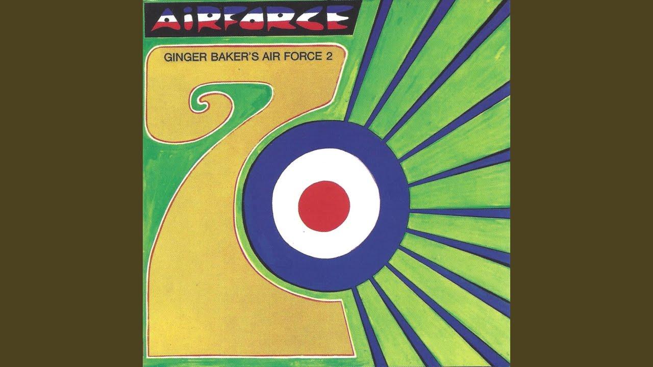  - Ginger Baker’s Air Force