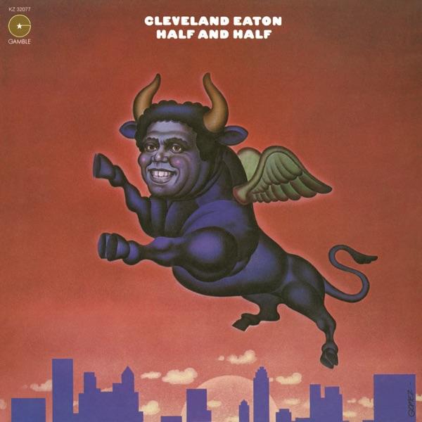 Half And Half Volume 1 - Cleveland Eaton And The Kats