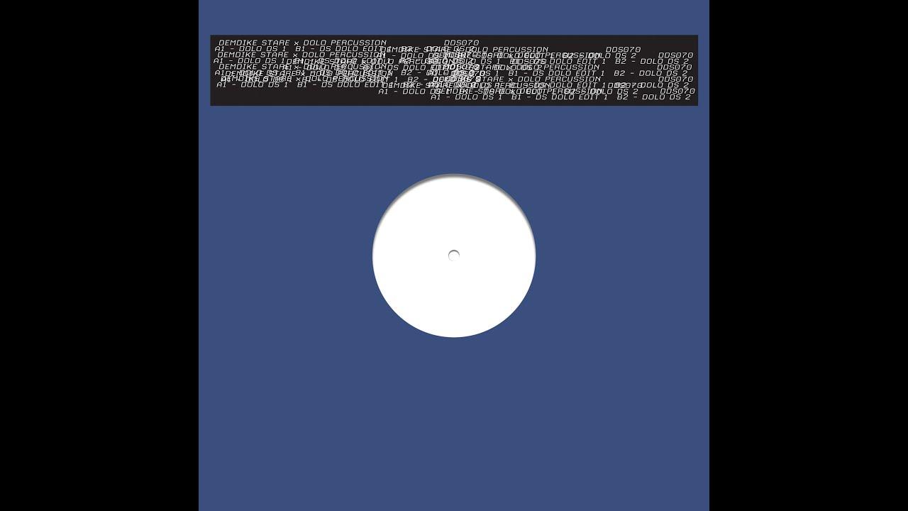DDS070 - Demdike Stare x Dolo Percussion