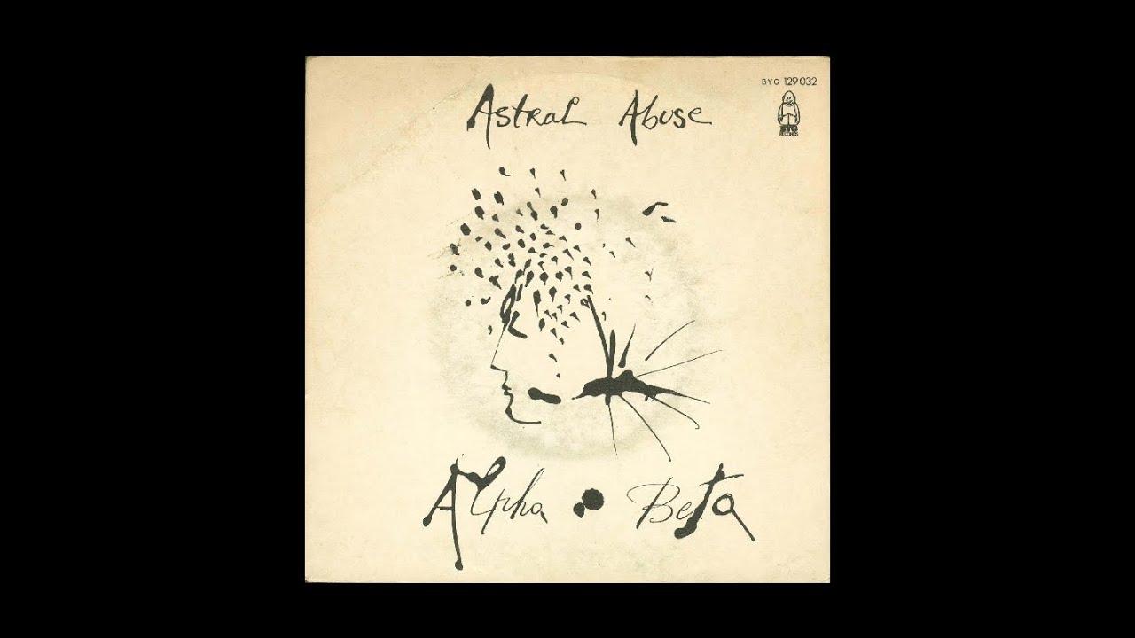 Astral Abuse - Alpha-Beta