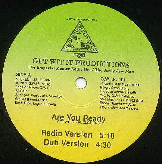 Are You Ready - Get Wit It Productions