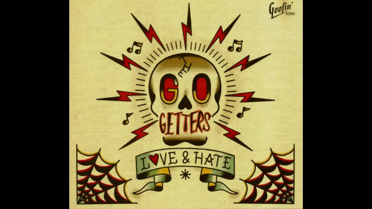 Love & Hate - The Go Getters