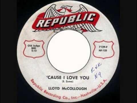 Cause I Love You - Lloyd McCollough