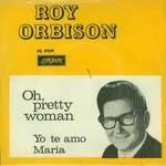Oh, Pretty Woman - Roy Orbison