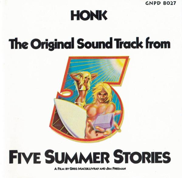 The Original Sound Track From Five Summer Stories - Honk