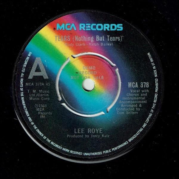 Tears (Nothing But Tears) / Who Am I - Lee Roye