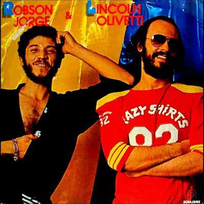  - Robson Jorge, Lincoln Olivetti