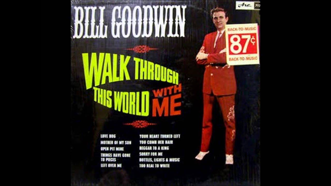  - Bill Goodwin