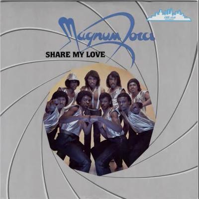 Share My Love (32) - Magnum Force