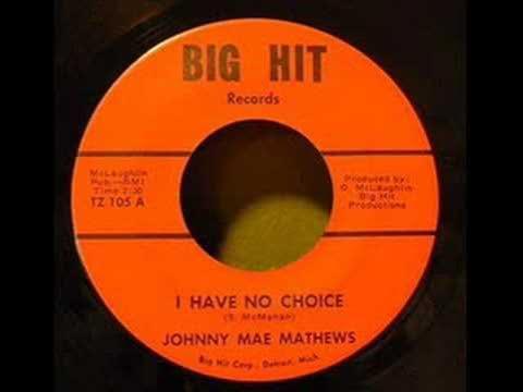 I Have No Choice / That's When It Hurts - Johnny Mae Matthews