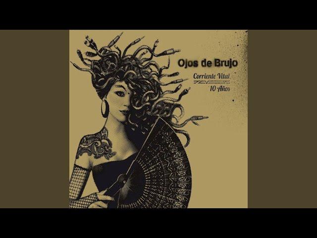  - Ojos de Brujo