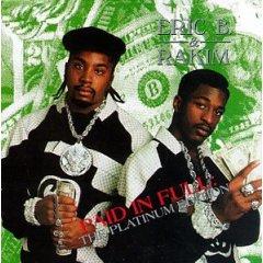  - Eric B. & Rakim