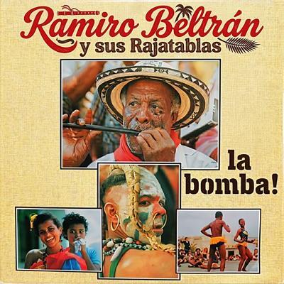  - Ramiro Beltrán y sus Rajatablas