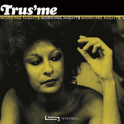 Working Night$ LP [FCLP015] - Trus'me