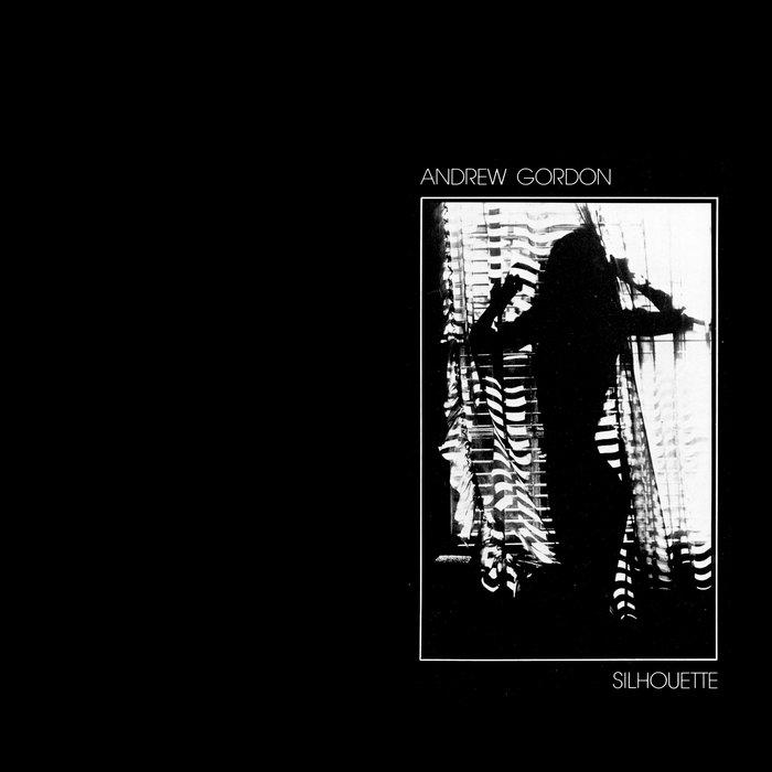 Silhouette - Andrew Gordon