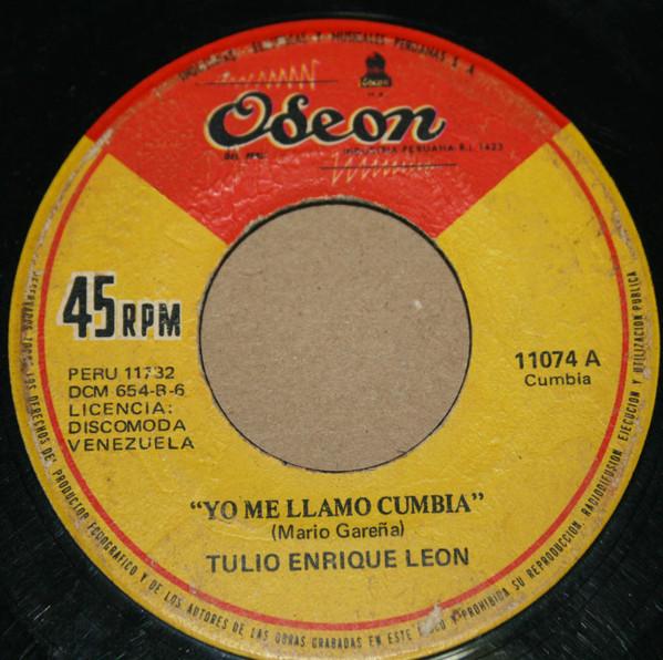 Yo Me Llamo Cumbia / Espumita Del Rio - Tulio Enrique Leon