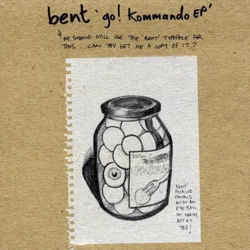 Go! Kommando - Bent