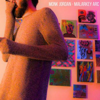Malarkey Arc - Monk Jordan
