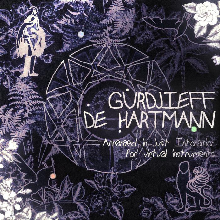 Gurdjieff / de Hartmann Arranged in Just Intonation for Virtual Instruments - Etealune