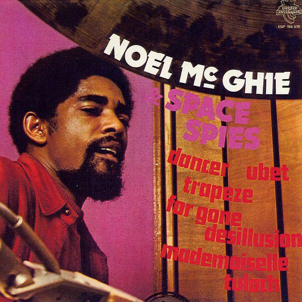 Noël McGhie & Space Spies - Noël McGhie & Space Spies