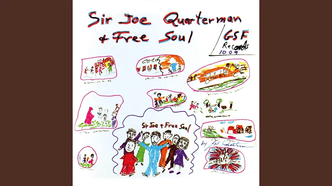  The Way They Do My Life - Joe Quarterman & Free Soul