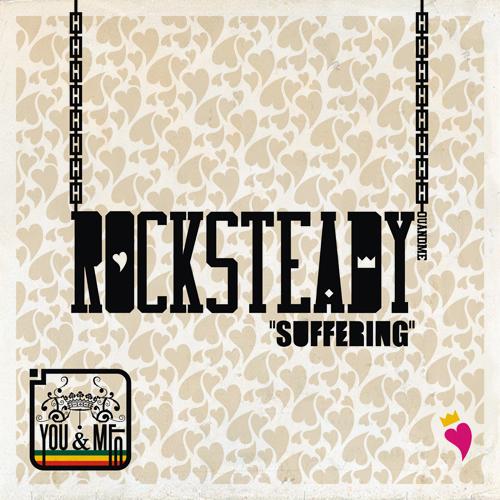 You&Me - Rocksteady Suffering - The Tennors