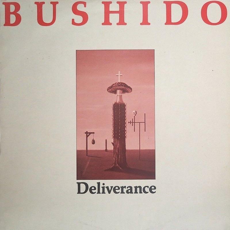 Deliverance - Bushido