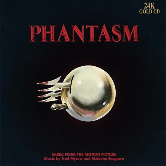 Phantasm (Original Motion Picture Soundtrack) - Fred Myrow & Malcolm Seagrave