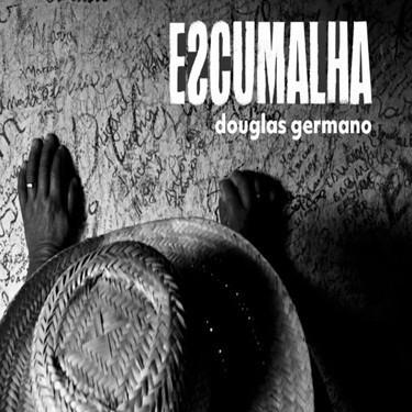 Escumalha - Douglas Germano 