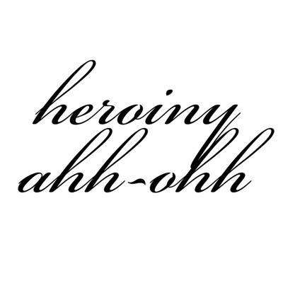 Ahh-Ohh - Heroiny