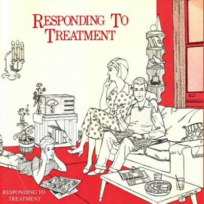  - Responding to Treatment